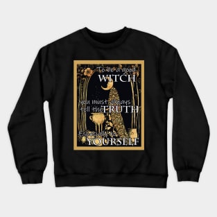 To be a god witch Crewneck Sweatshirt